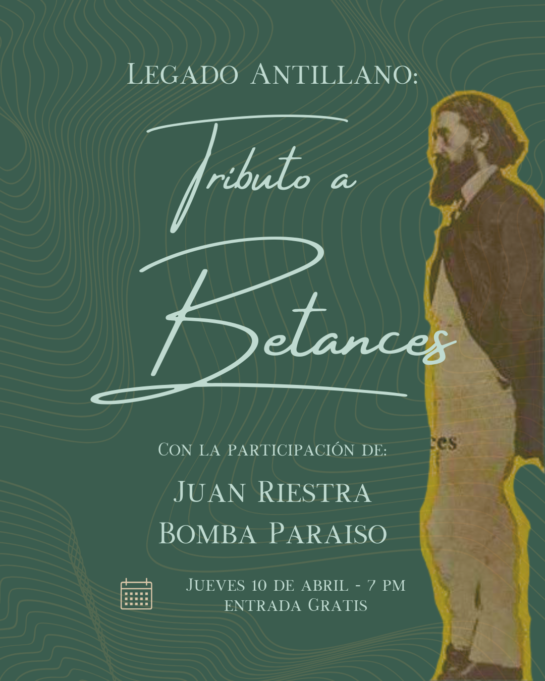 Legado Antillano: Tributo a Betances